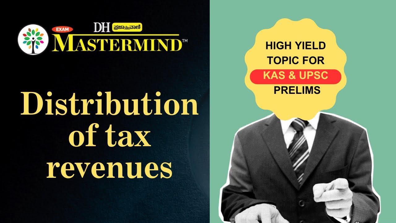 DISTRIBUTION OF TAX REVENUES | HIGH YIELD TOPIC FOR KAS & UPSC PRELIMS | ENGLISH | #KAS2024 #KPSC