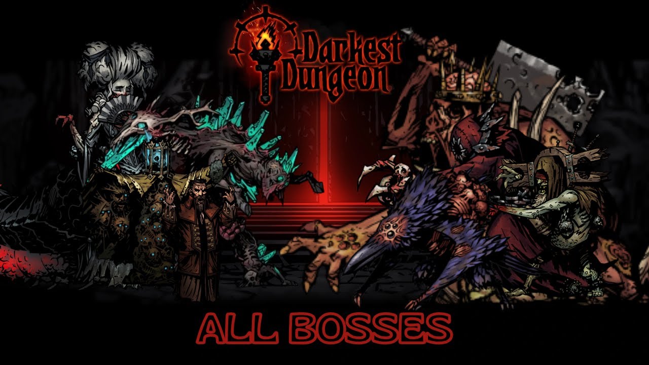 Darkest Dungeon  All Bosses  (All DLC) & Ending
