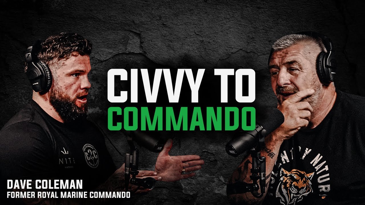 CIVVY TO COMMANDO | Former Royal Marine Commando Dave Coleman