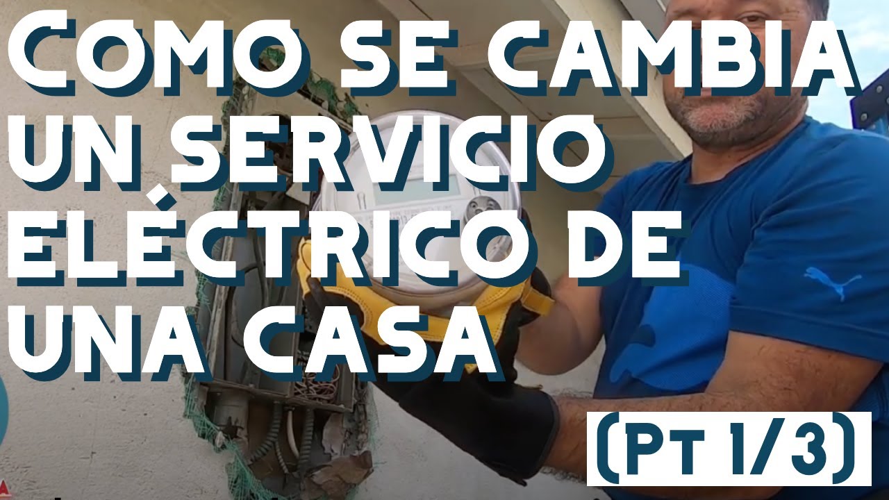 Como se cambia un servicio eléctrico de una casa (Pt 1/3) medidor, acometida subterranea - Video #18