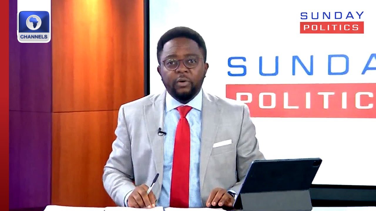 A Review Of President Tinubu's Performance, State Of Nigeria's Judiciary + More | Sunday Politics