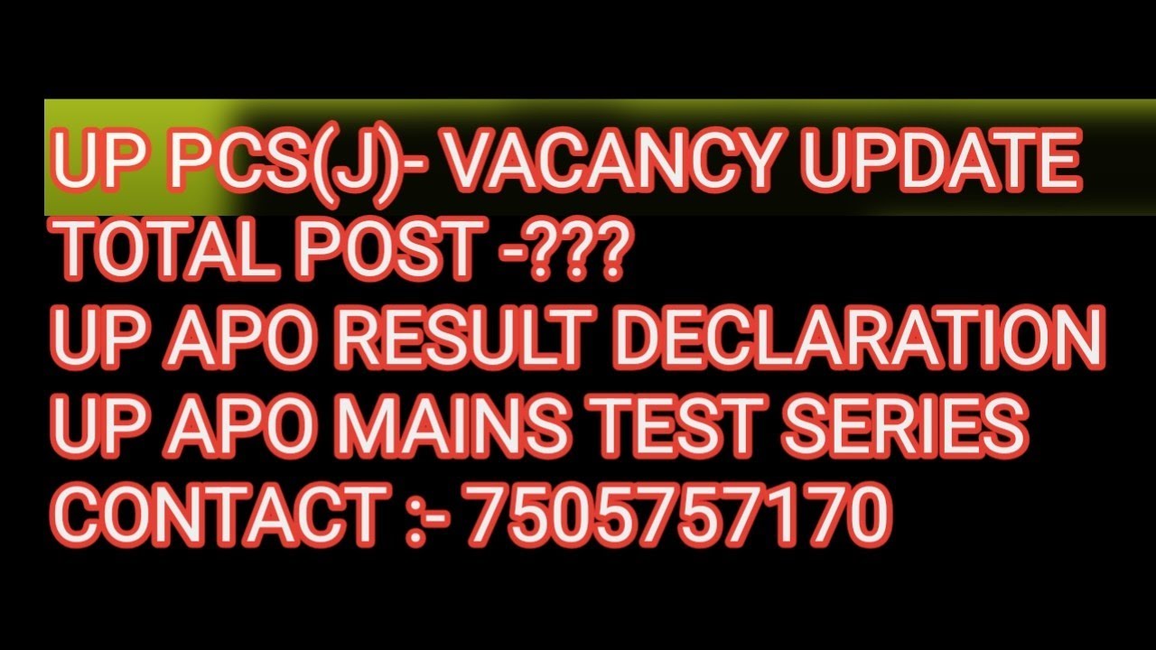 UP PCS-J VACANCY UPDATE AND UP APO RESULT DATE ✌️✌️✌️✌️