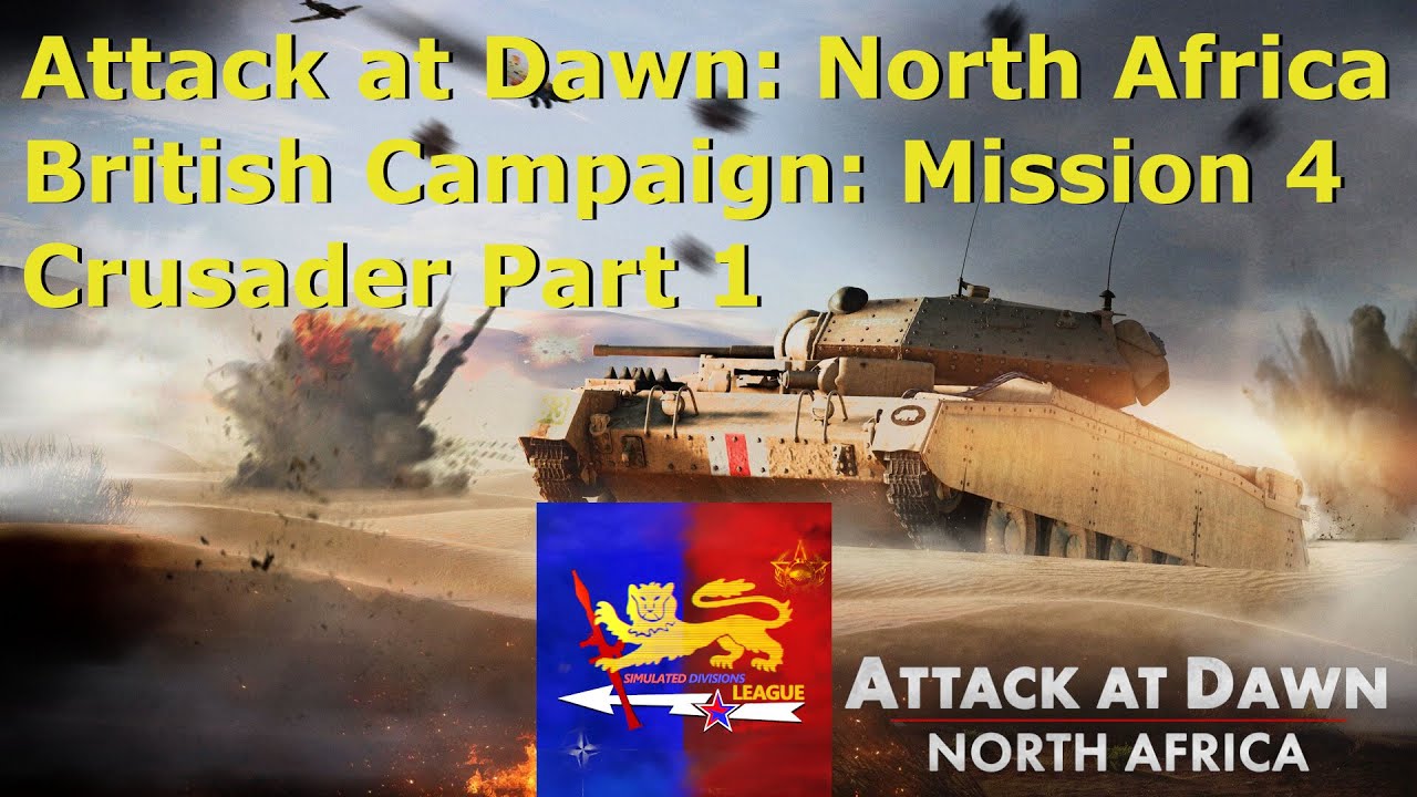 Operation Crusader Begins! Attack at Dawn Campaign as the UK, Part 4