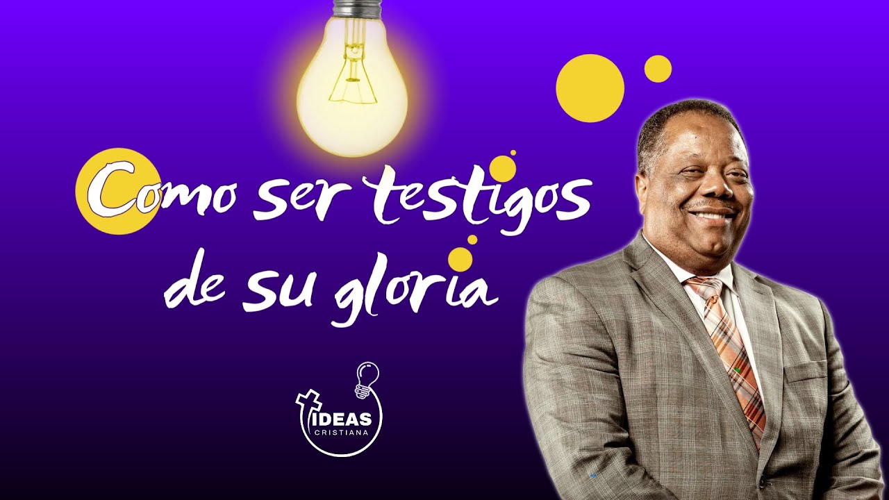 🎙️Como ser testigos de su gloria | Pastor Benito Green.