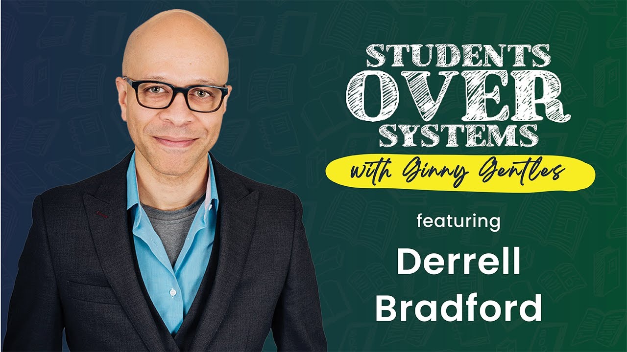Derrell Bradford: Should We Be Hostile to Teachers Unions? | Students Over Systems