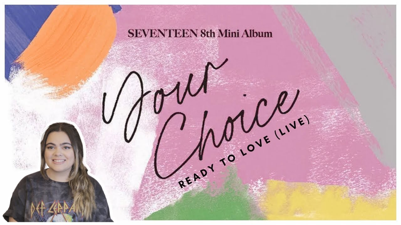 Okay Seventeen! | SEVENTEEN (세븐틴) - ‘Your Choice’ Album + 'Ready to Love' Live | Reaction