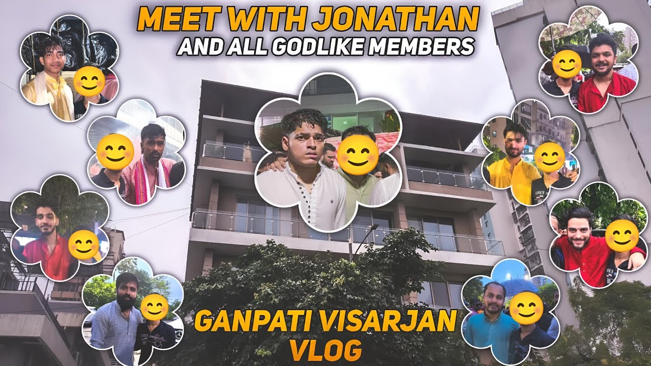 Godlike Ganpati Visarjan Vlog | Finally Meet With Jonathan,Neyooo,zgod,Clutchgod #dilsegodlike 💛