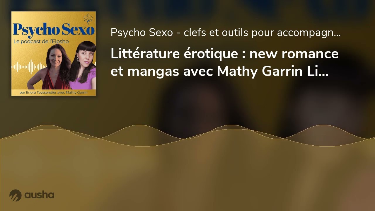 Littérature érotique : new romance et mangas avec Mathy Garrin Libraire en Corrèze