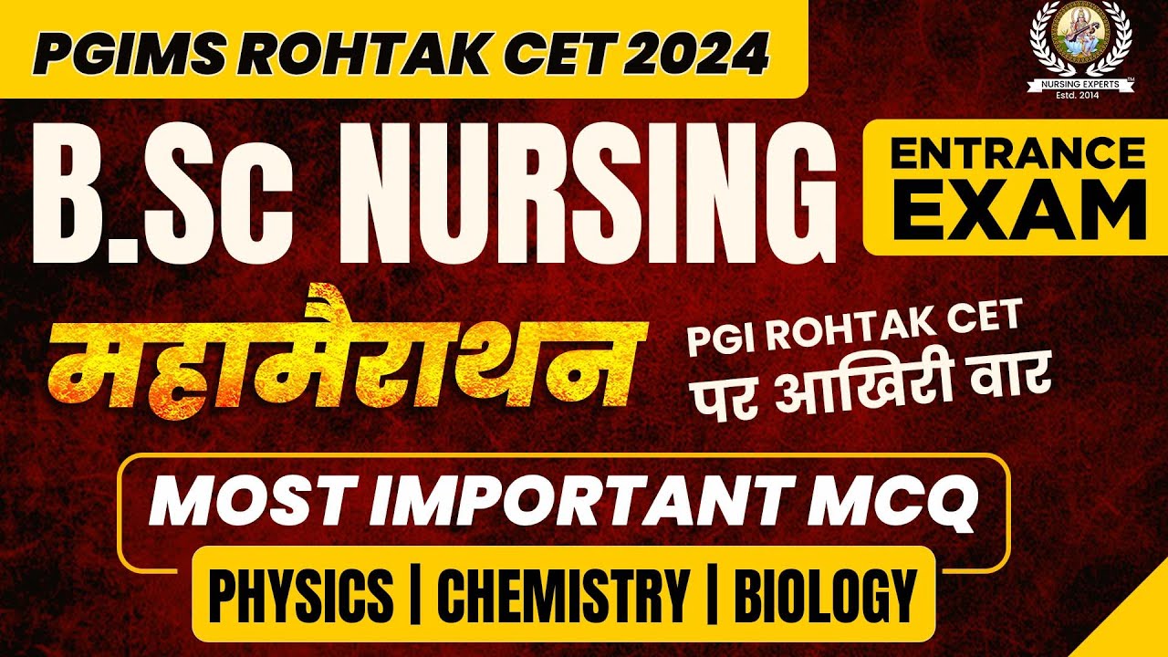 Physics | Chemistry | Biology | PGI Rohtak CET | B.Sc Nursing Entrance Exam | Most Important Mcq