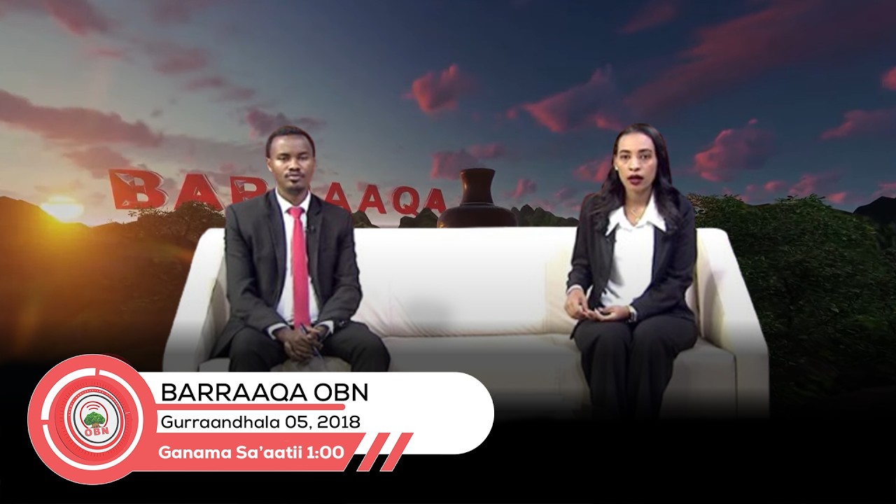 Barraaqa OBN Gurraandhala 05,2018