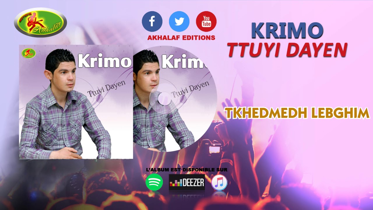 KRIMO (TTUYI DAYEN) ♫ TKHEDMEDH LEBGHIM  ♫  - Officiel Audio