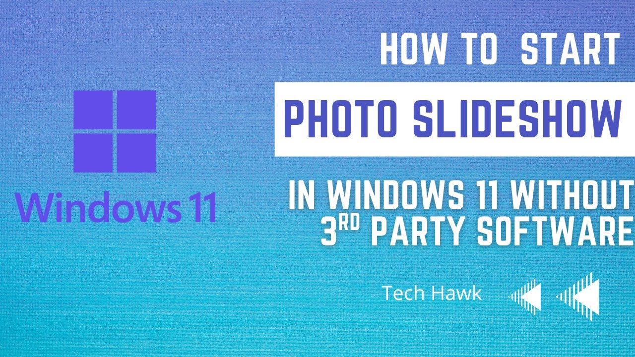 How to Create a Photo Slideshow in Windows 11 (No Software Needed!) | Tech Hawk Tutorial