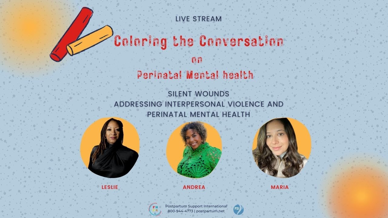 Silent Wounds: Addressing Interpersonal Violence and Perinatal Mental Health