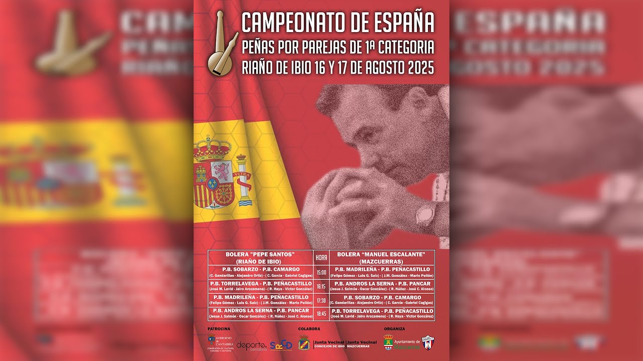 Campeonato de España de Peñas por Parejas de 1ª Categoría | Riaño de Ibio - Mazcuerras (17/08/2025)