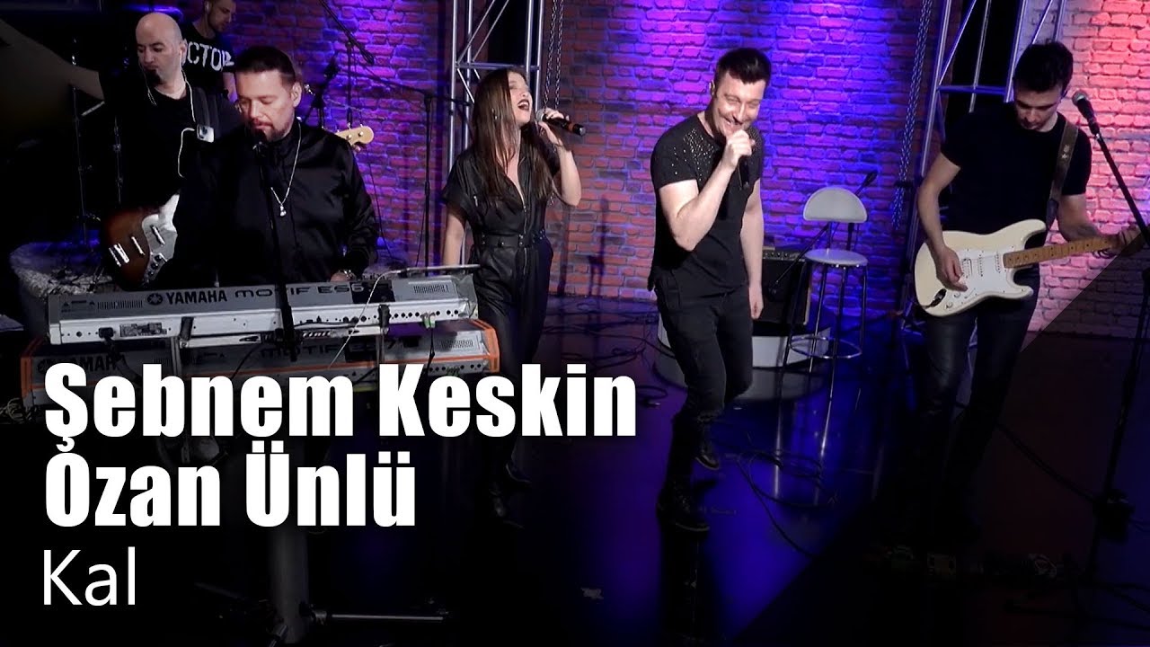 Şebnem Keskin & Ozan Ünlü - Kal (Canlı Performans)