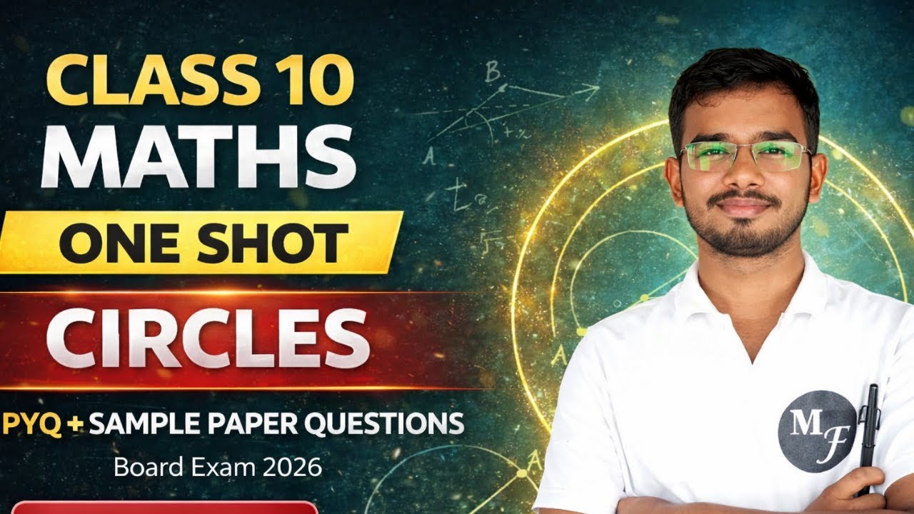 Class 10 Maths Circles One Shot 🔥 | PYQ + Sample Paper + Important Questions | Board Exam 2026
