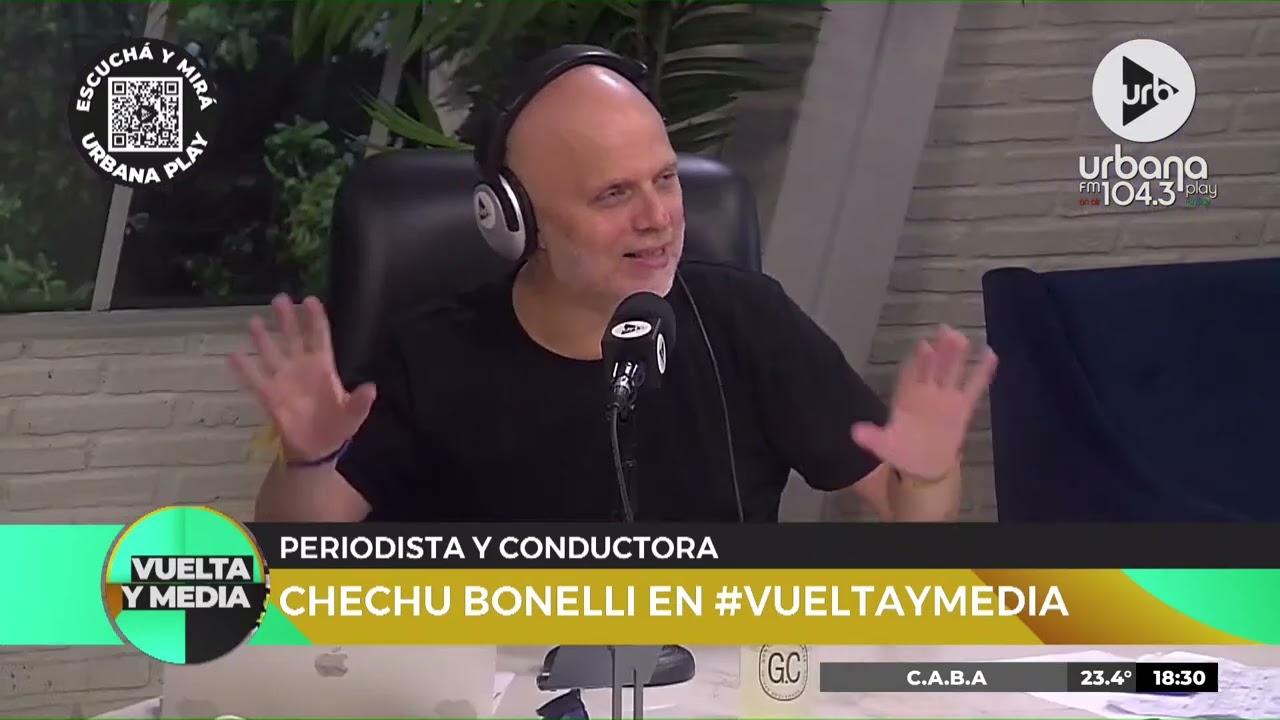 ¡Chechu Bonelli en #VueltaYMedia!