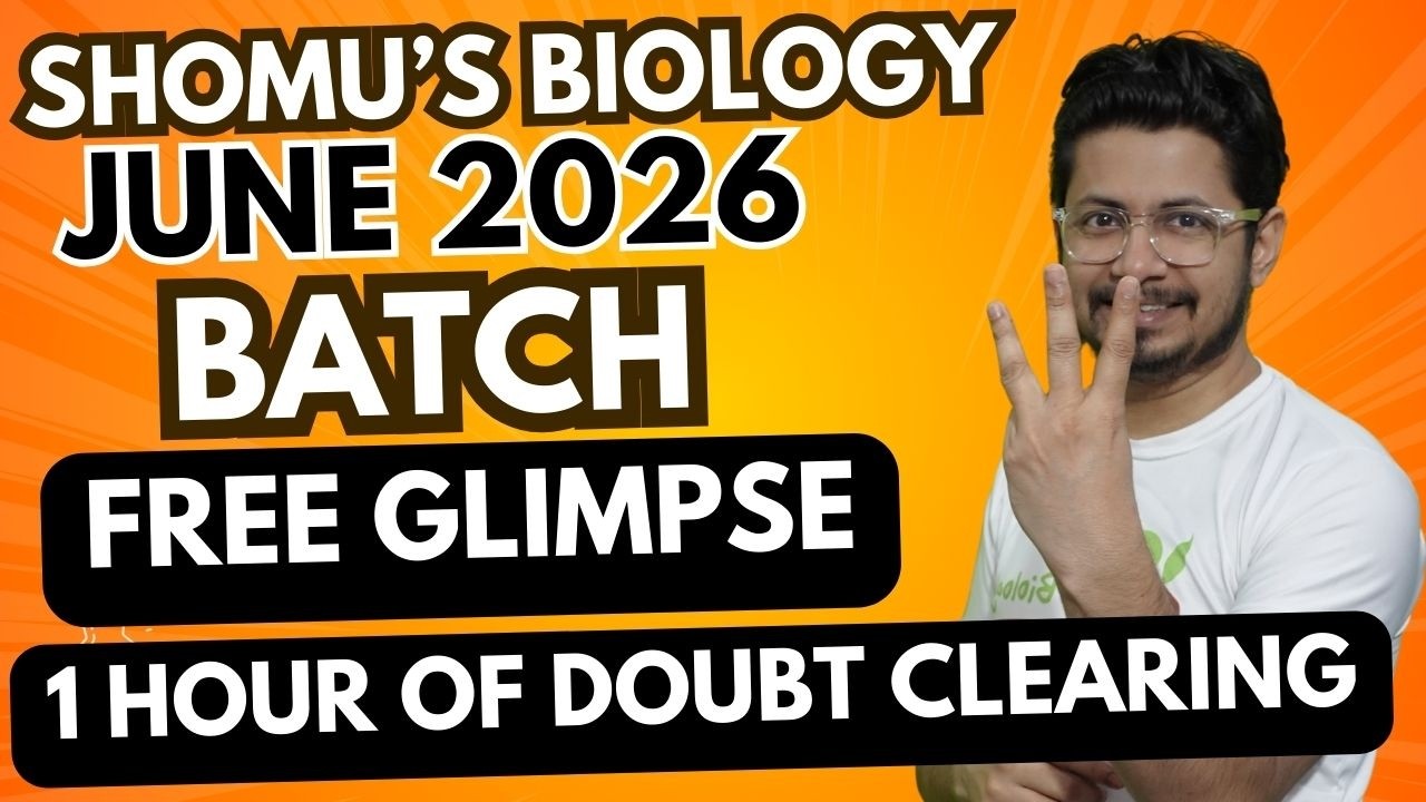 CSIR NET Life science June 2026 batch First Introduction class from Shomu's Biology Online classes