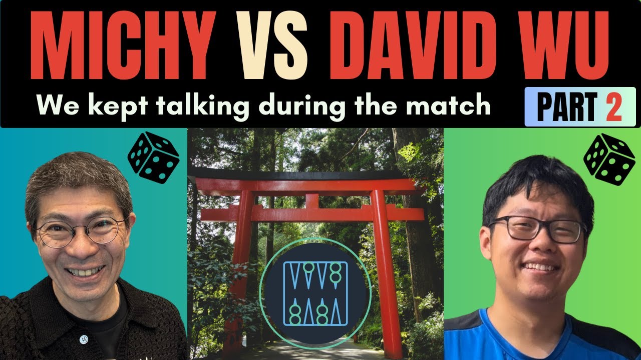 Backgammon Michy vs David Wu 2025, part 2