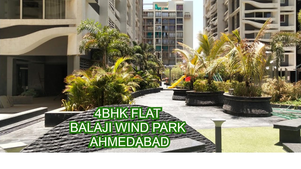 Shree Balaji Wind Park 4 BHK luxurious apartment FOR SALE  vaishno devi ahmedabad || PROPERTY 108