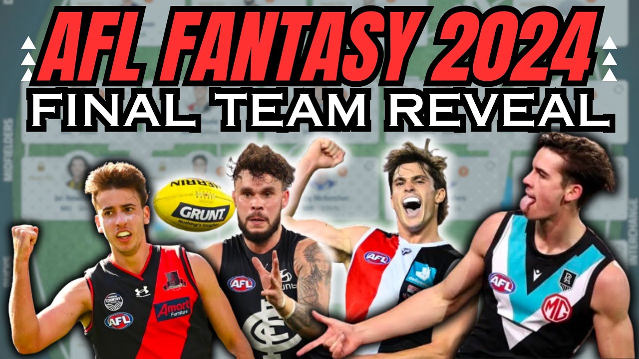 AFL Fantasy 2024 Final Team Reveal