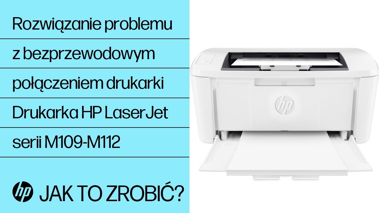 Rozwiązywanie problemu z bezprzewodowym połączeniem drukarki | Drukarka HP LaserJet serii M109-M112