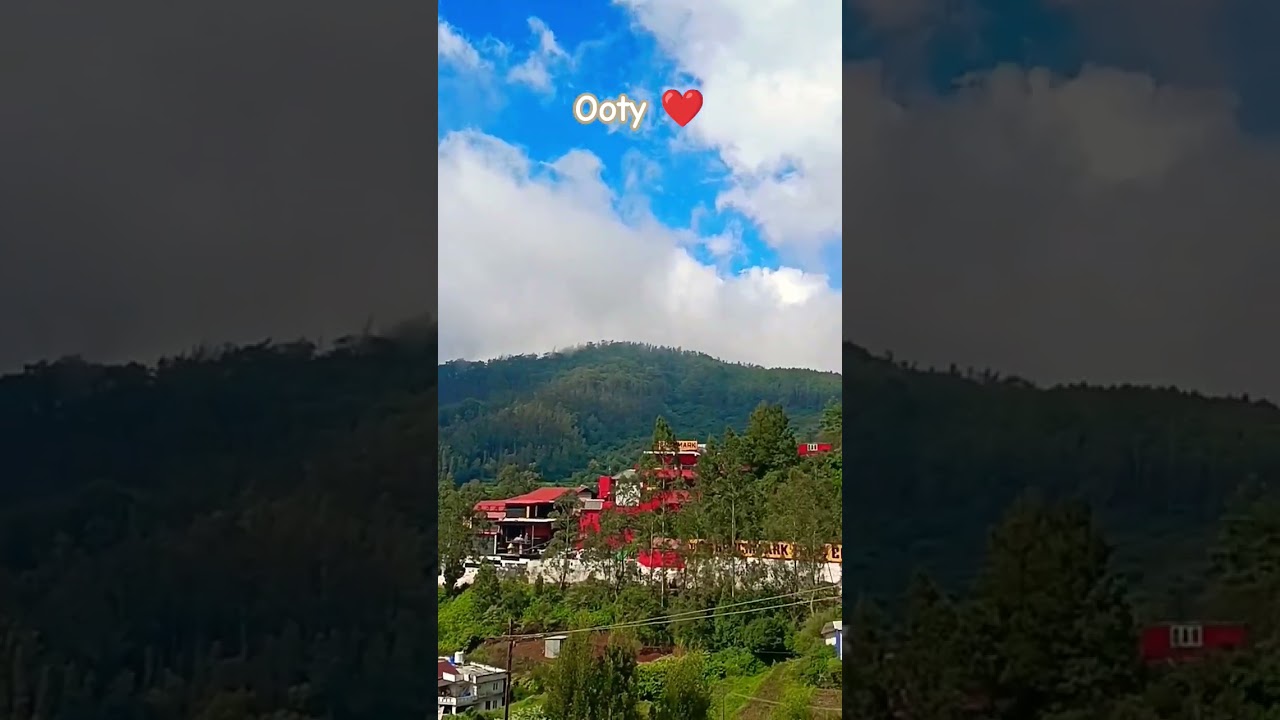 Ooty#OotyVlog#OotyMountainView  #OotyWeather#OotyTrip #OotyTravel#HillStationIndia #Mountain#ooty