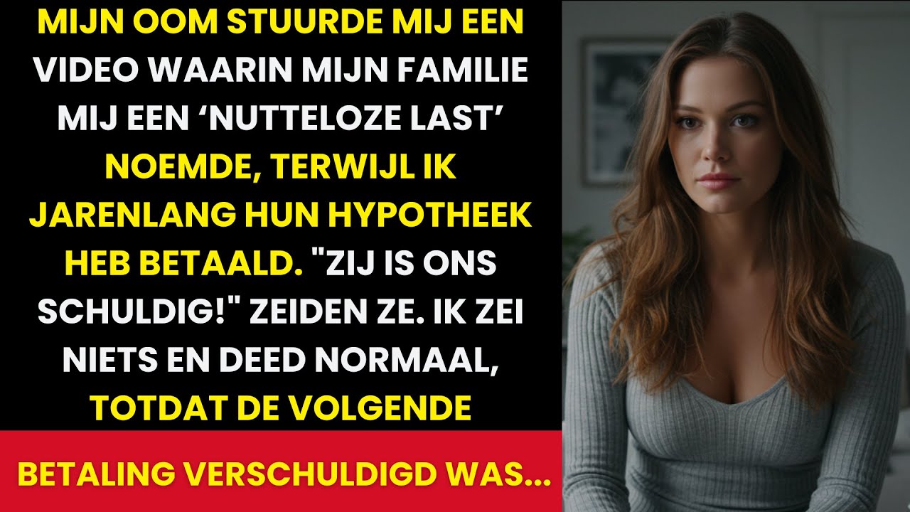 Mijn Oom Stuurde Een Video: Mijn Familie Noemde Mij 'Waardeloze Last' Terwijl ik hun Kosten Betaalde