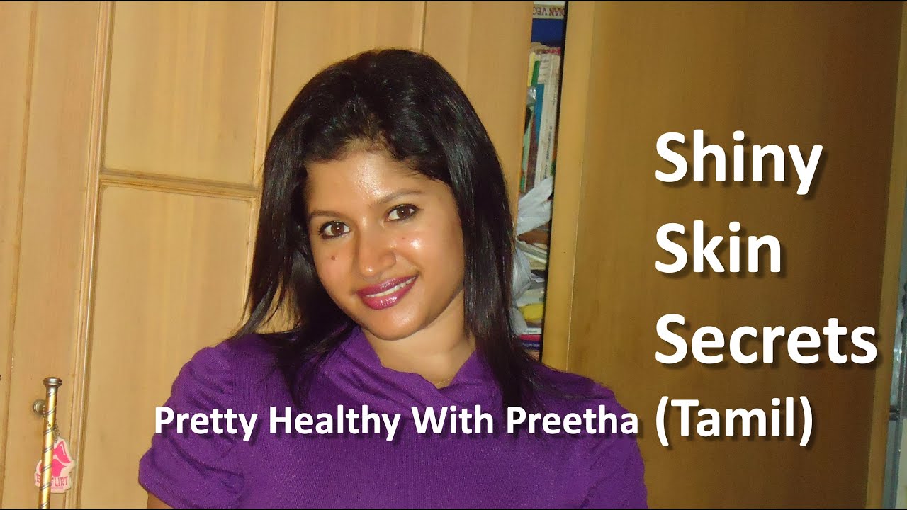 பளபள SKIN எப்படி பெறுவது? | Preetha Raaghav | PHWP