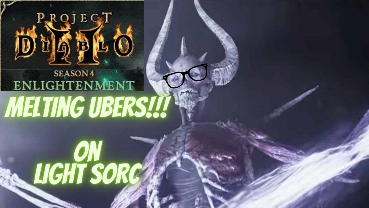 PD2 Season 4 Light Sorceress  Melting Ubers. Don't recommend this.