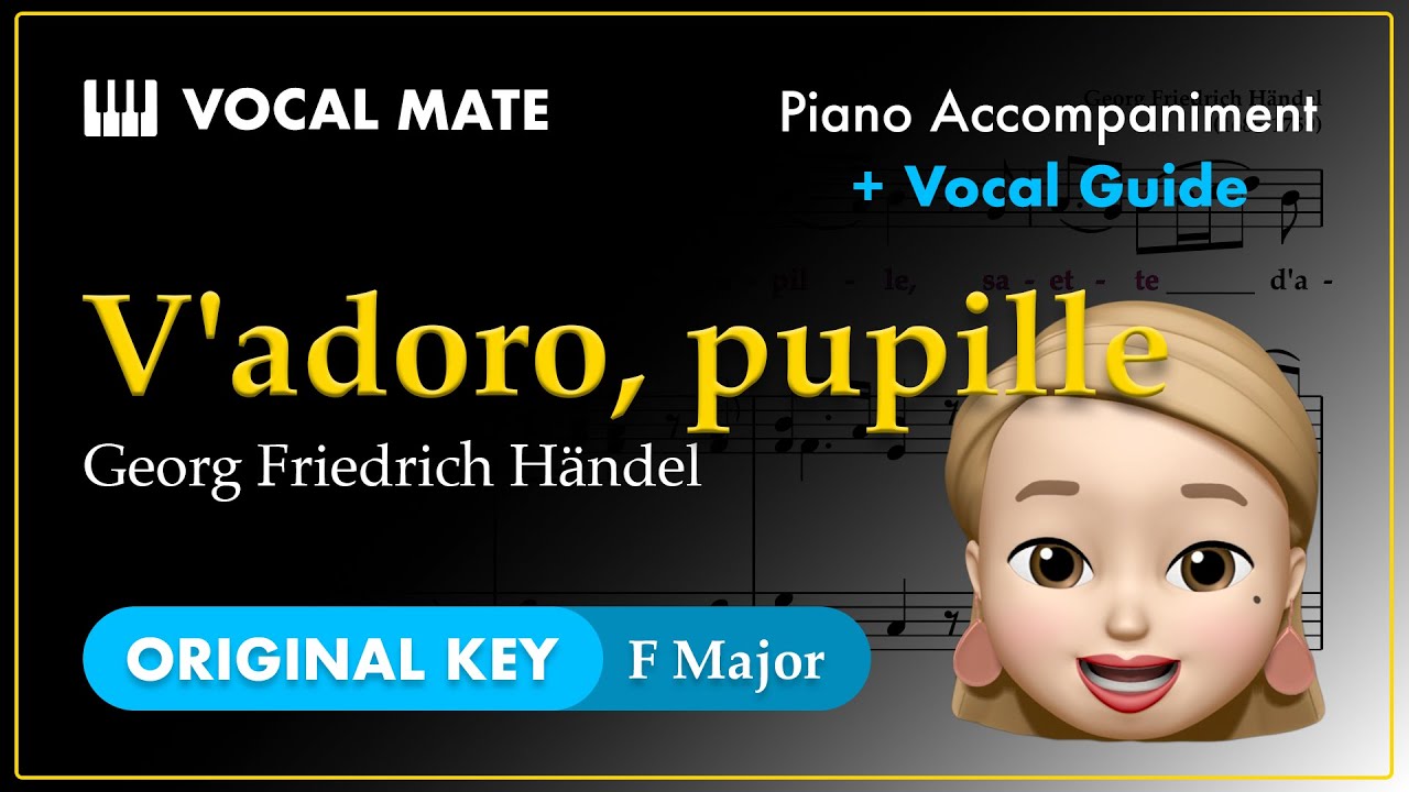 V'adoro, pupille - Georg Friedrich Händel | F Major | Vocal Guide & Piano Accompaniment