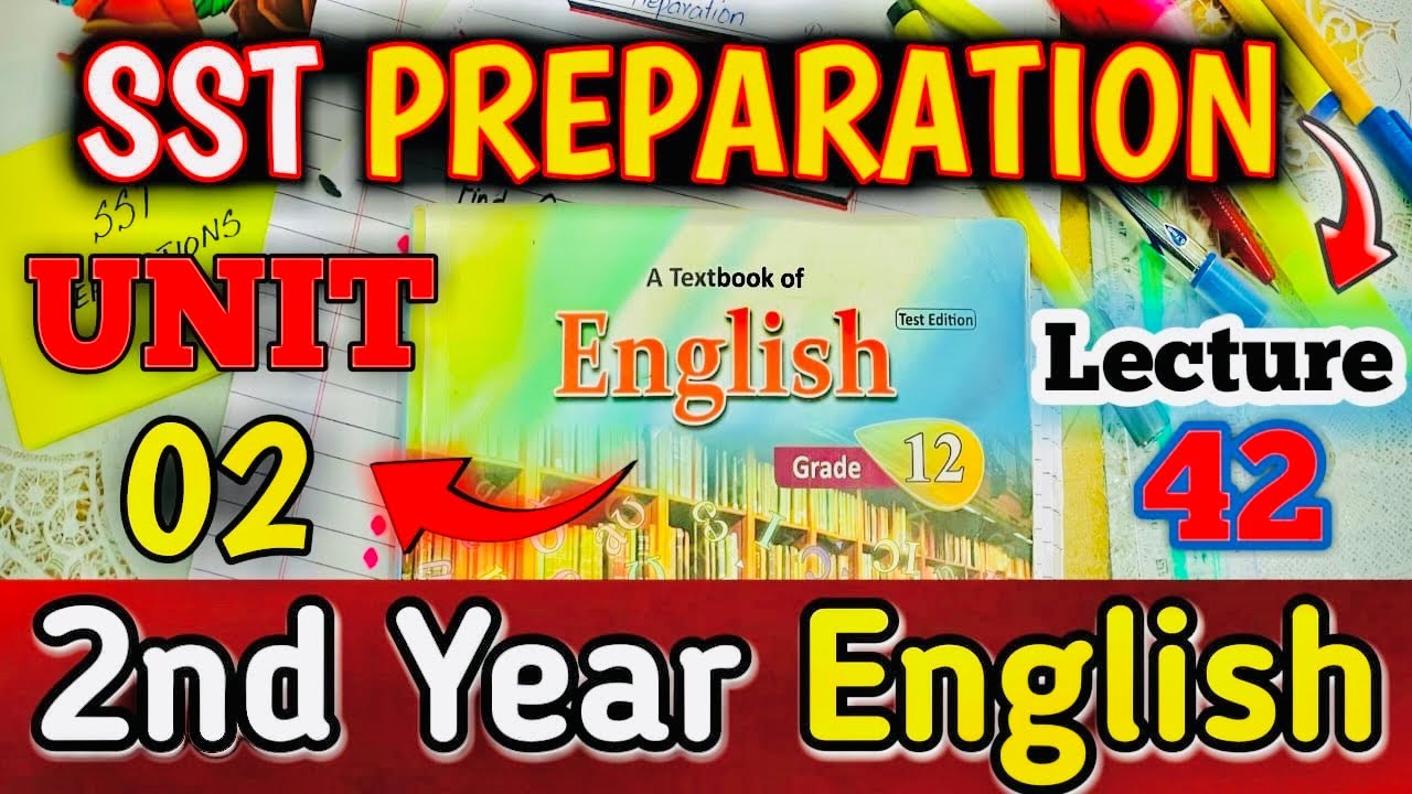 2nd year English | SST Preparation | Lecture 42