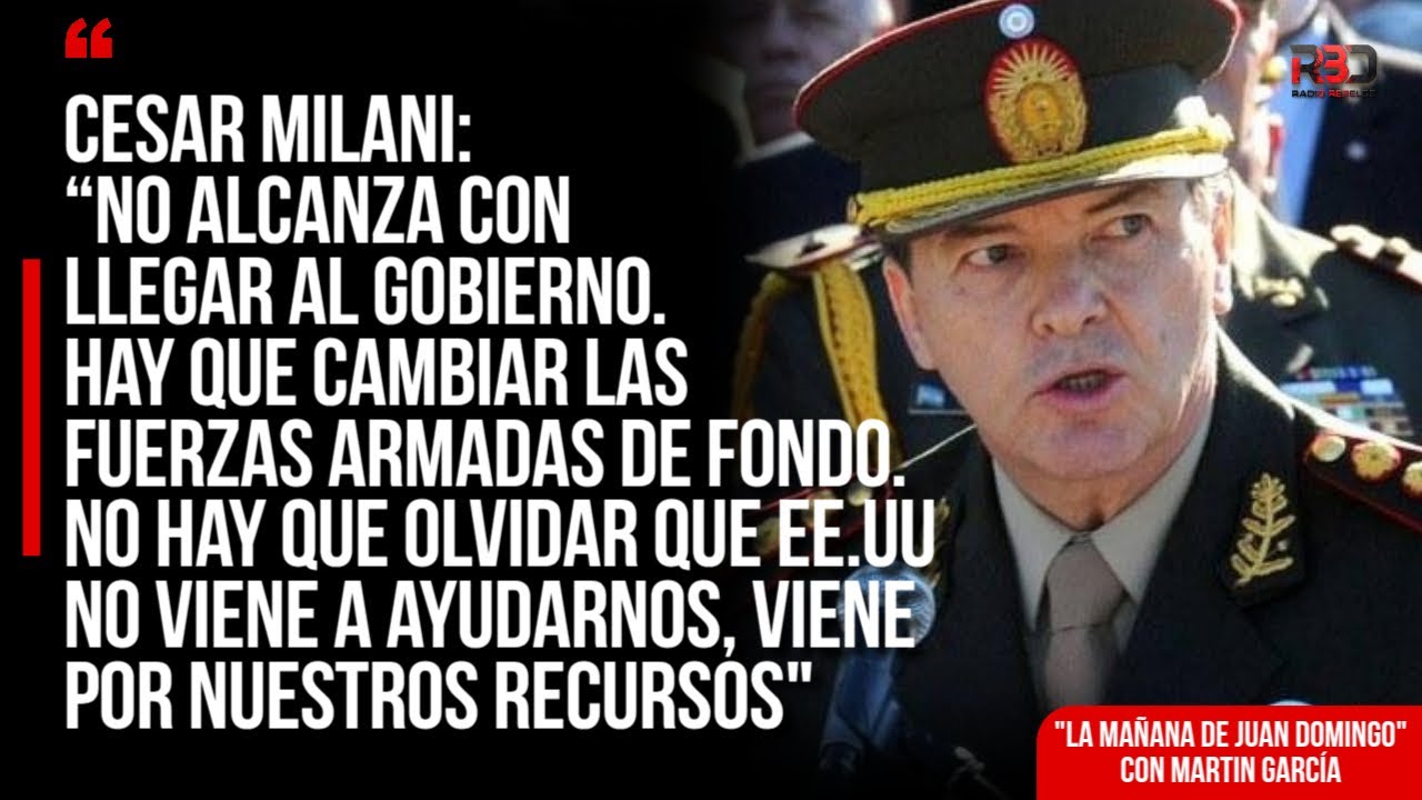 Entrevista a Cesar Milani, exjefe del ejercito y militante peronista, con Martín García.