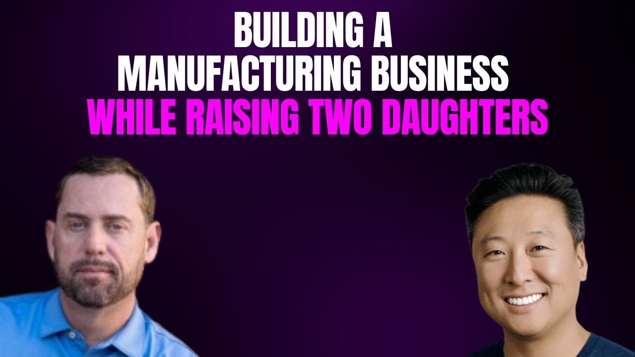 Building a Manufacturing Business While Raising Two Daughters | 199 | Stephen Mellott