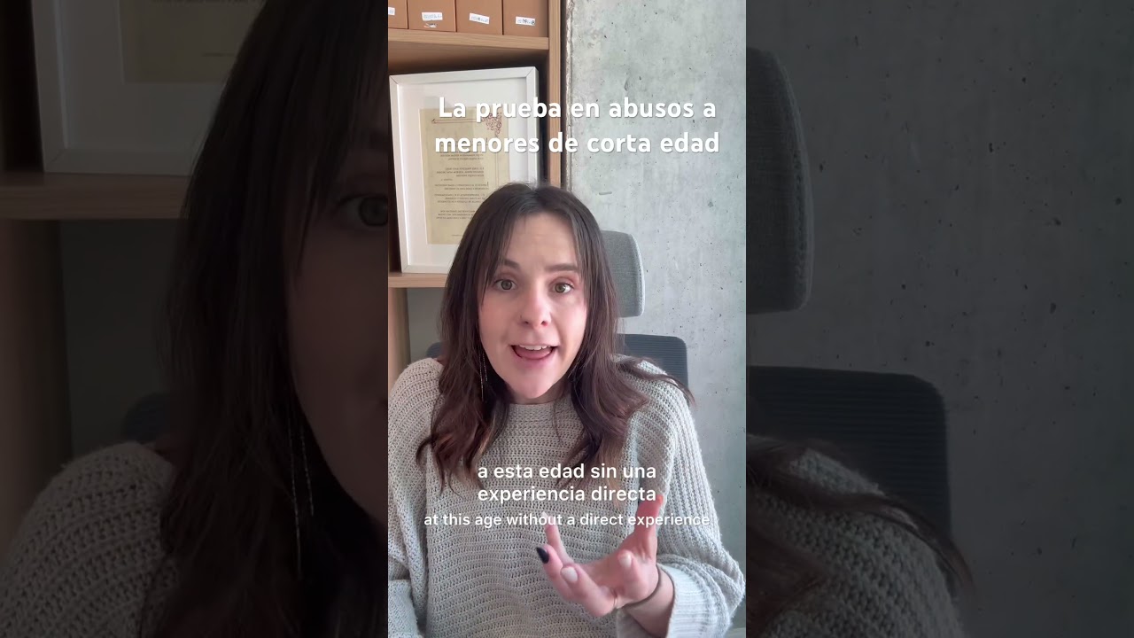 La prueba en abusos a menores de corta edad y proporcionalidad de las medidas