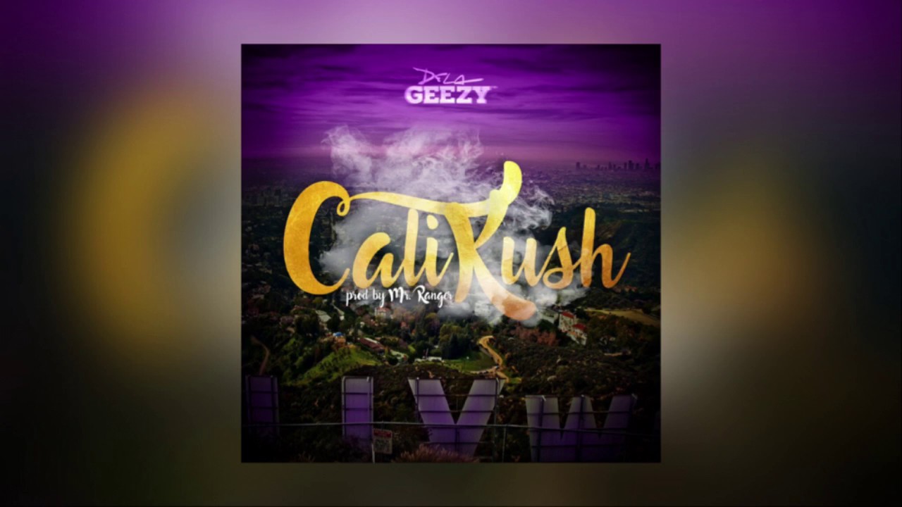 De la ghetto - Cali Kush (Trap)