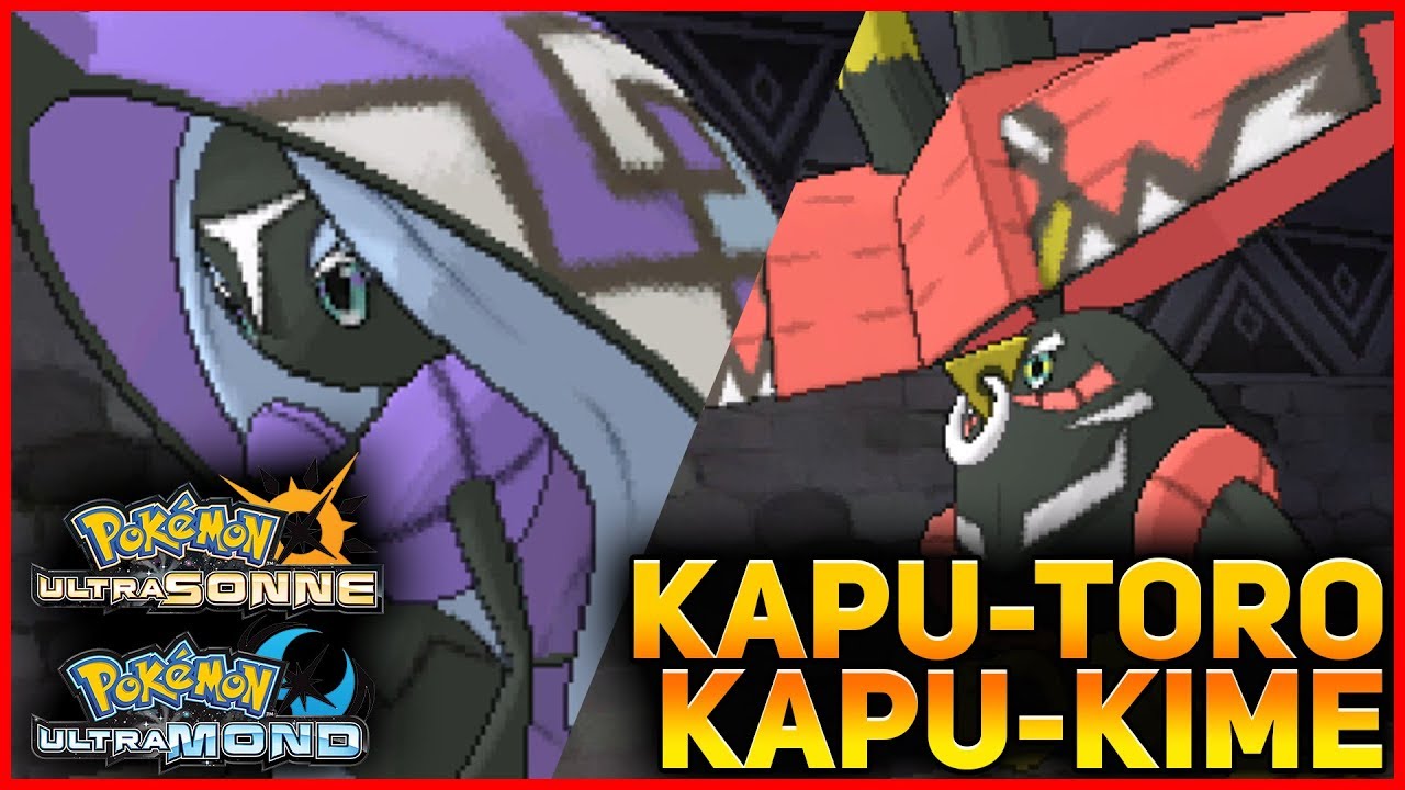 KAPU-TORO & KAPU-KIME FANGEN! POKÉMON ULTRASONNE & ULTRAMOND