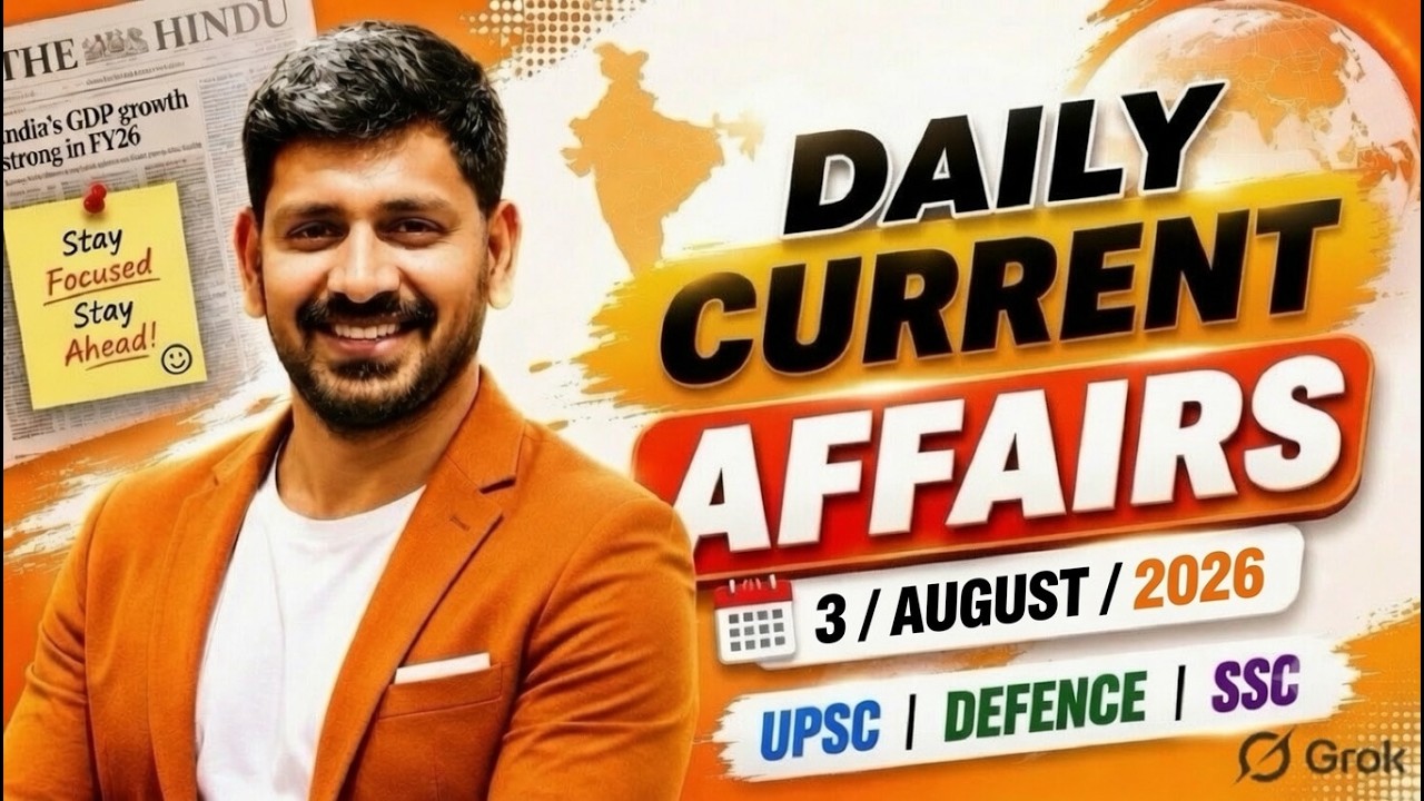 3 Aug 2026 Daily Current Affairs by Vishal Sir for all One day & UPSC Exams