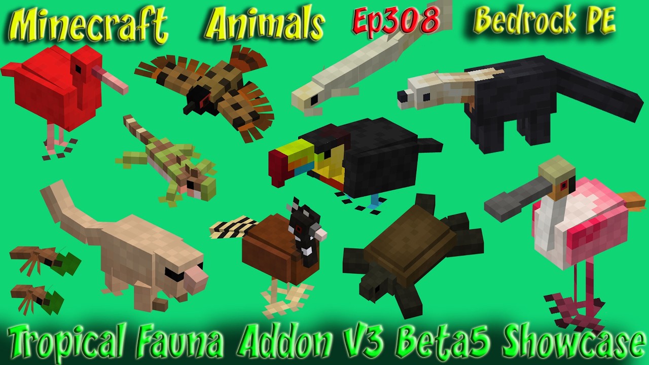 Демонстрация обновления Tropical Fauna Addon v3 Beta 5 для Bedrock PE Minecraft Animals, эпизод 308