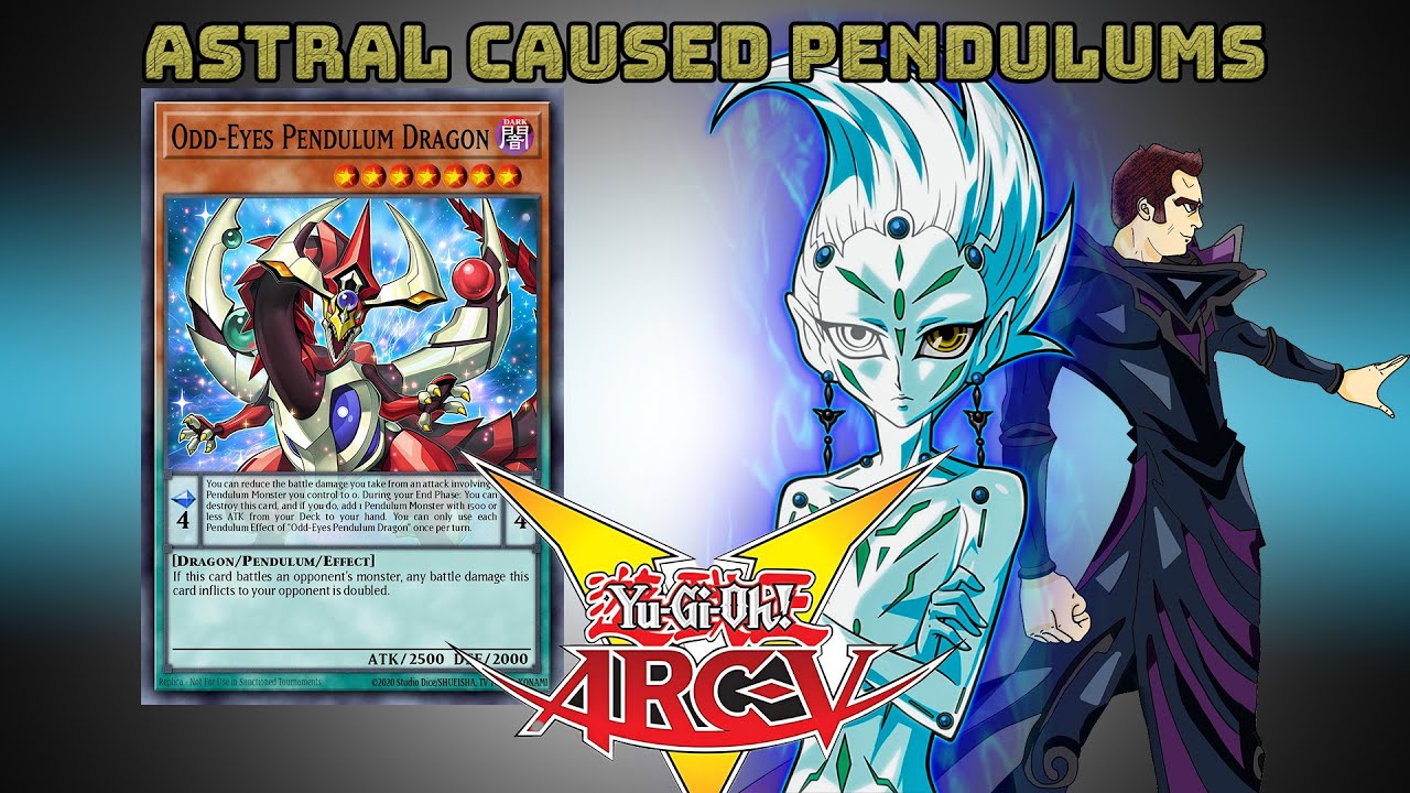 Yu-Gi-Oh! Theory: Astral Caused Pendulum Summoning