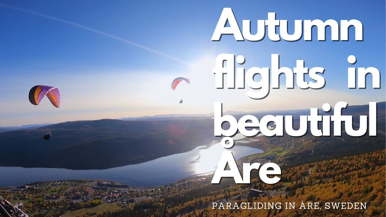 Paragliding in Åre Sweden - Autumn flights in beautiful Åre
