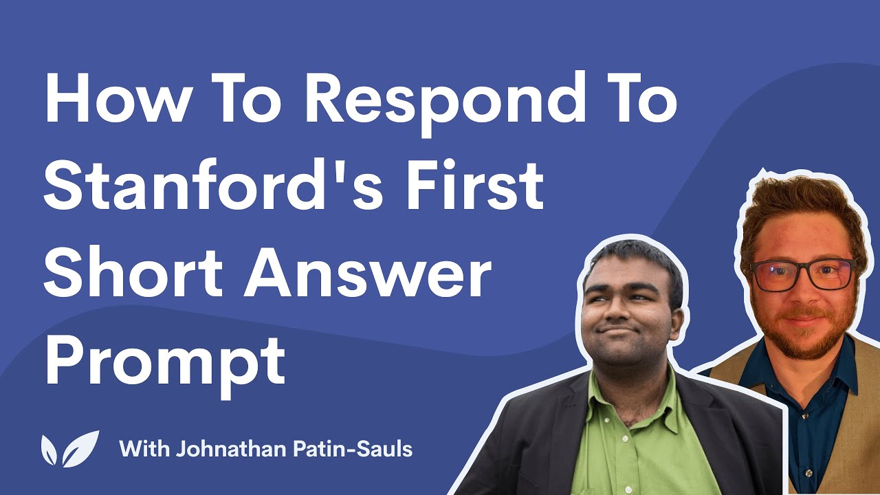 How to Respond to Stanford's First Short Answer Prompt