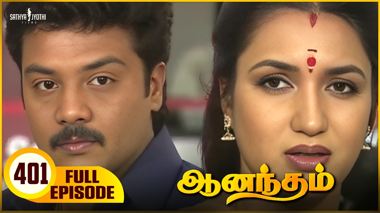 Anandham | ஆனந்தம் - Episode - 401 | Sukanya | Sathya Jyothi