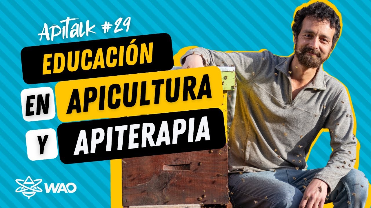 Las Claves de la Educación en Apicultura y Apiterapia | ApiTalk #29