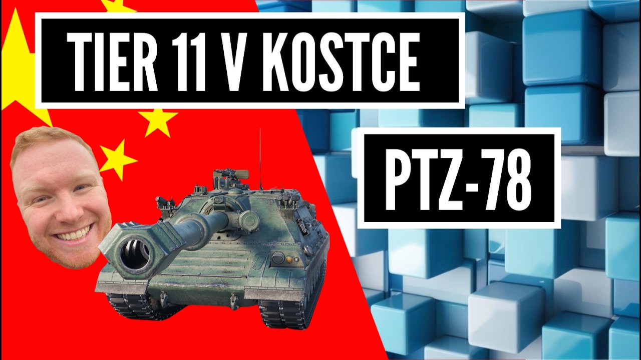 Tier 11 v kostce - PTZ-78