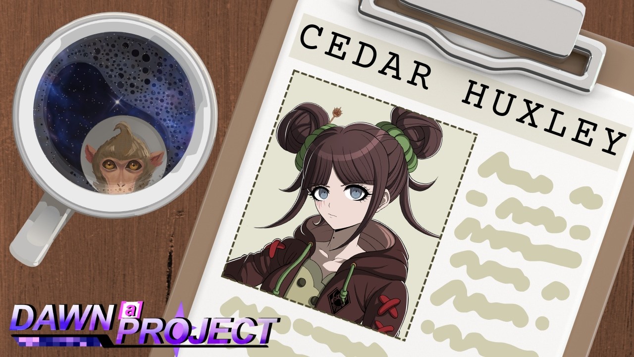 DAWN [α] Project Candidate #001: Cedar Huxley