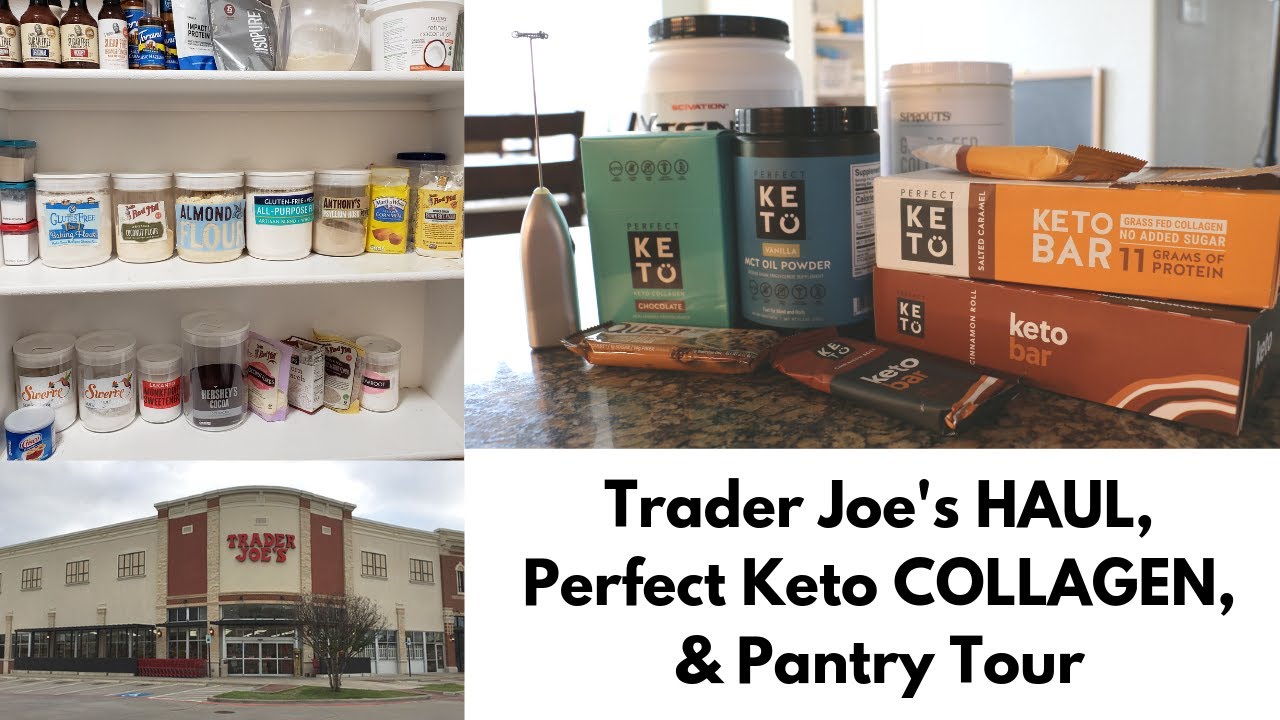 Keto Pantry Tour │Trader Joe's Keto Haul │ Perfect Keto Collagen & Protein Bars