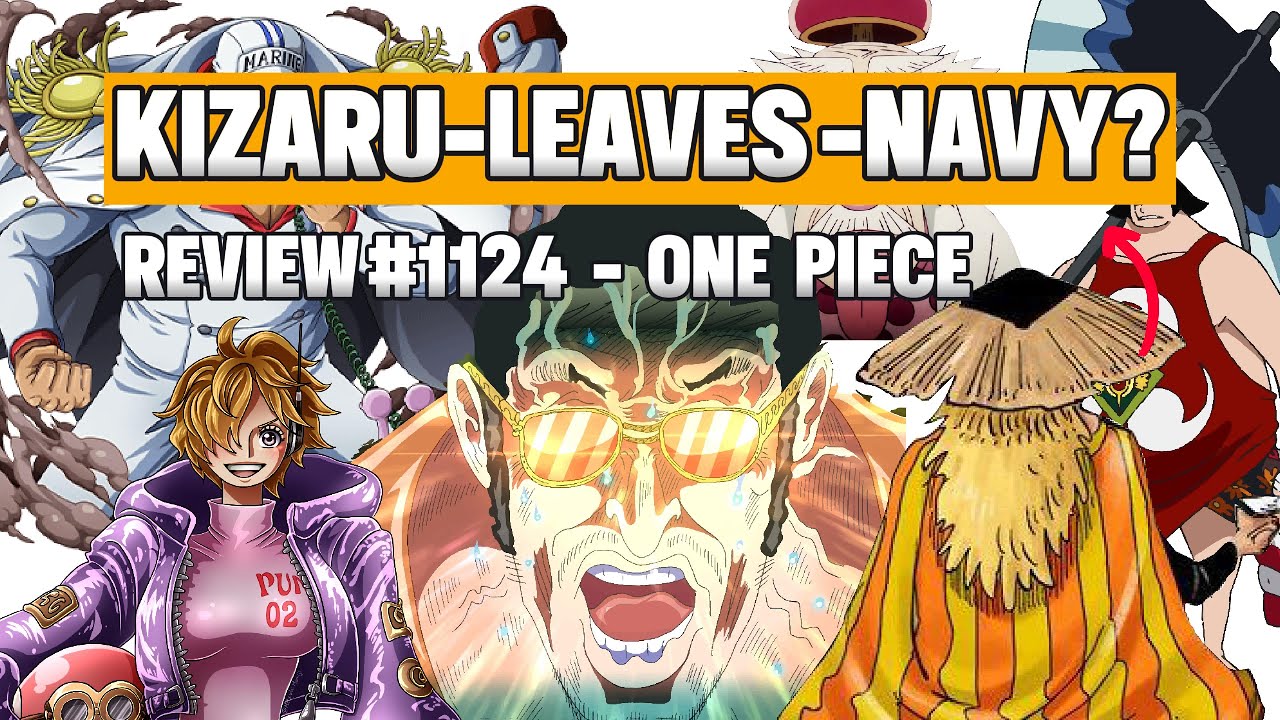 One Piece 1124 - Kizaru rời hải quân?