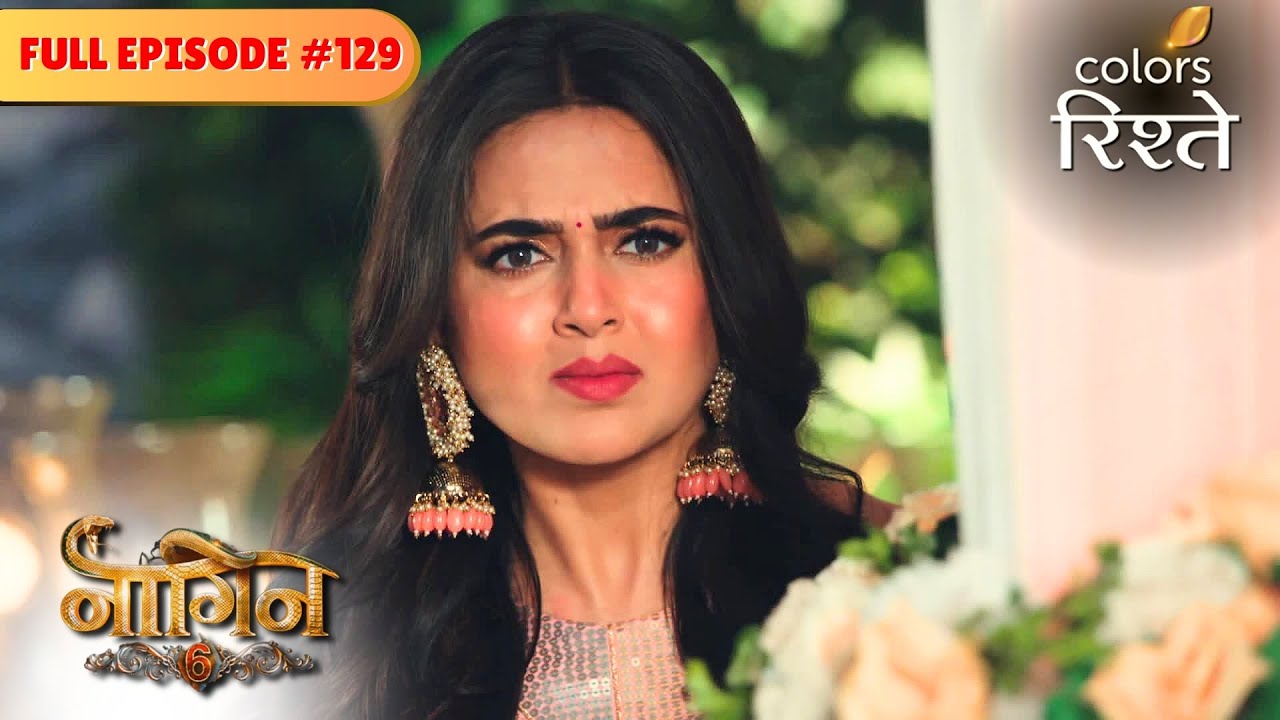 Prathna learns Mehek's plan | Naagin S6 | नागिन S6 | Full Episode 129 | Colors Rishtey