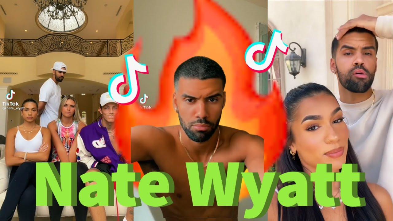 Nate Wyatt Being HOT for 9 Minutes Straight / TikTok Compilation